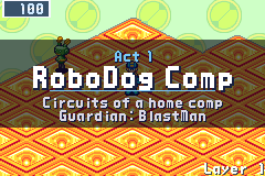 Act 1: RoboDog Comp, Circuits of a home comp, Guardian: BlastMan