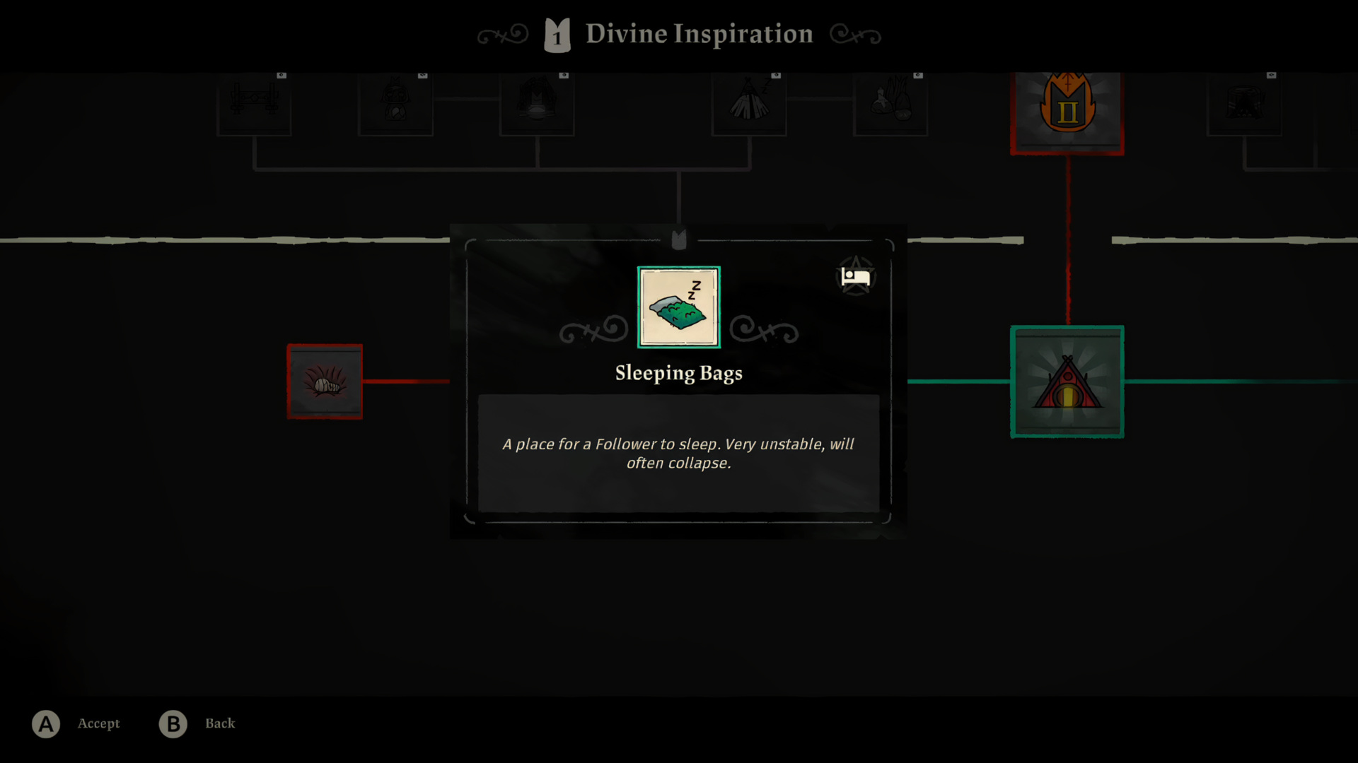 Divine Inspiration tooltip, "Sleeping Bags: A place for a Follower to sleep. Very unstable, will often collapse"