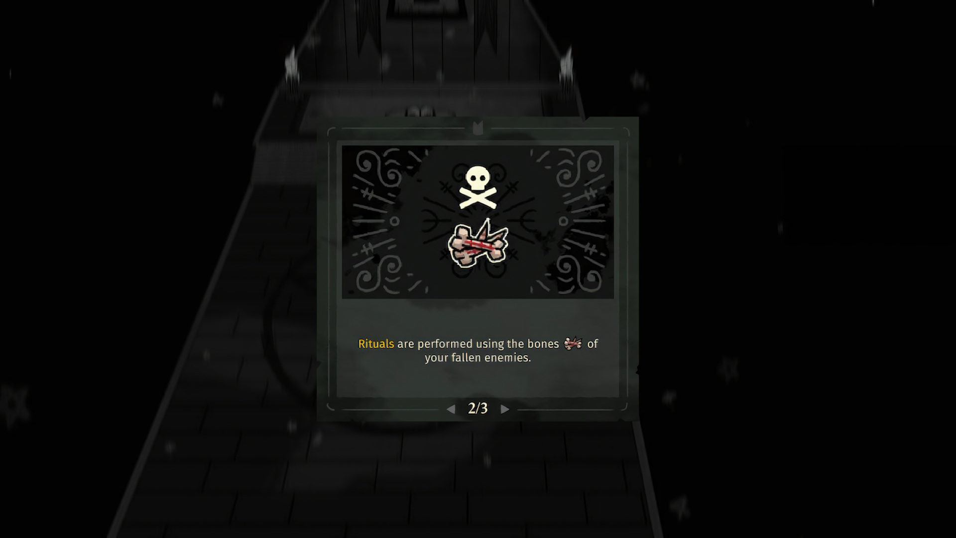 Tutorial card 2/3, "Rituals are performed using the bones of your fallen enemies"