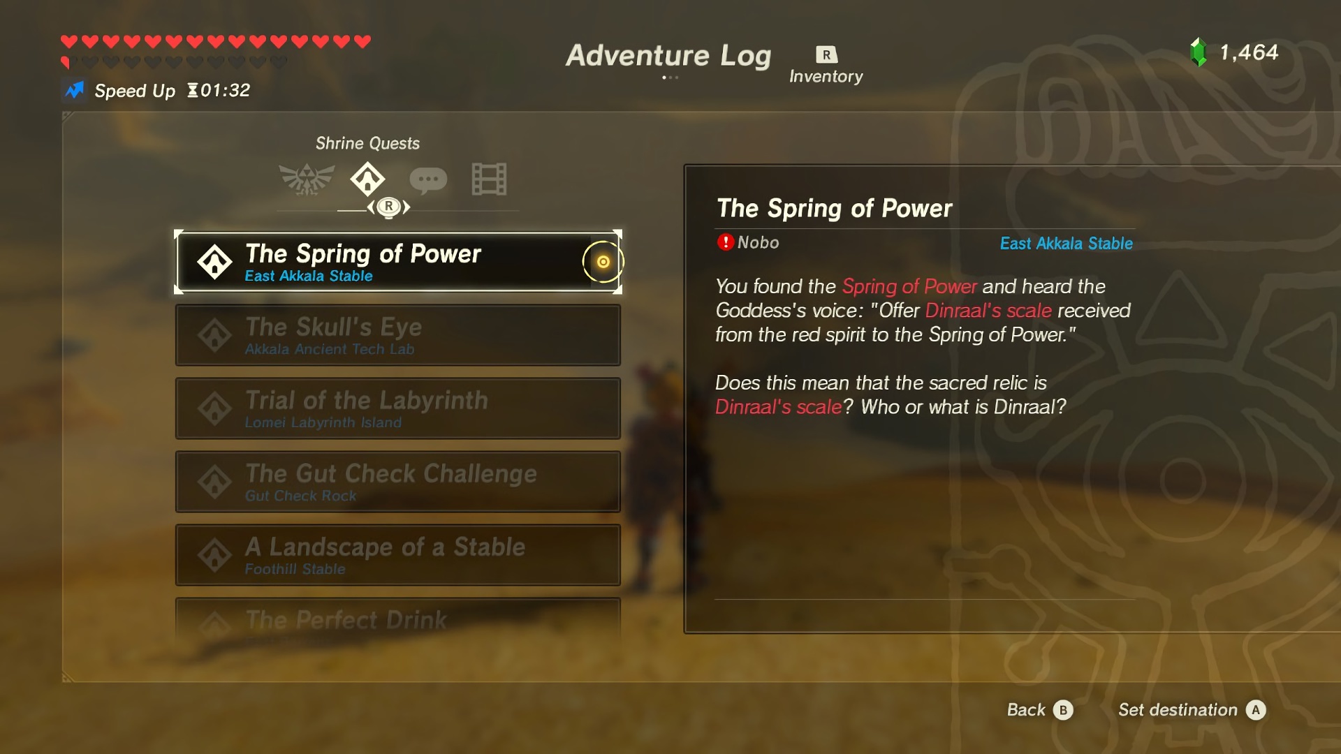 Adventure Log → Shrine Quests subcategory. List visible: "The Spring of Power" (East Akkala Stable, selected), "The Skull's Eye" (Akkala Ancient Tech Lab), "Trial of the Labyrinth" (Lomei Labyrinth Island), "The Gut Check Challenge" (Gut Check Rock), "A Landscape of a Stable" (Foothill Stable). Detail panel: "You found the Spring of Power and heard the Goddess's voice: 'Offer Dinraal's scale received from the red spirit to the Spring of Power.'"